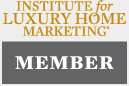 Institute for Luxury Home Marketing Member